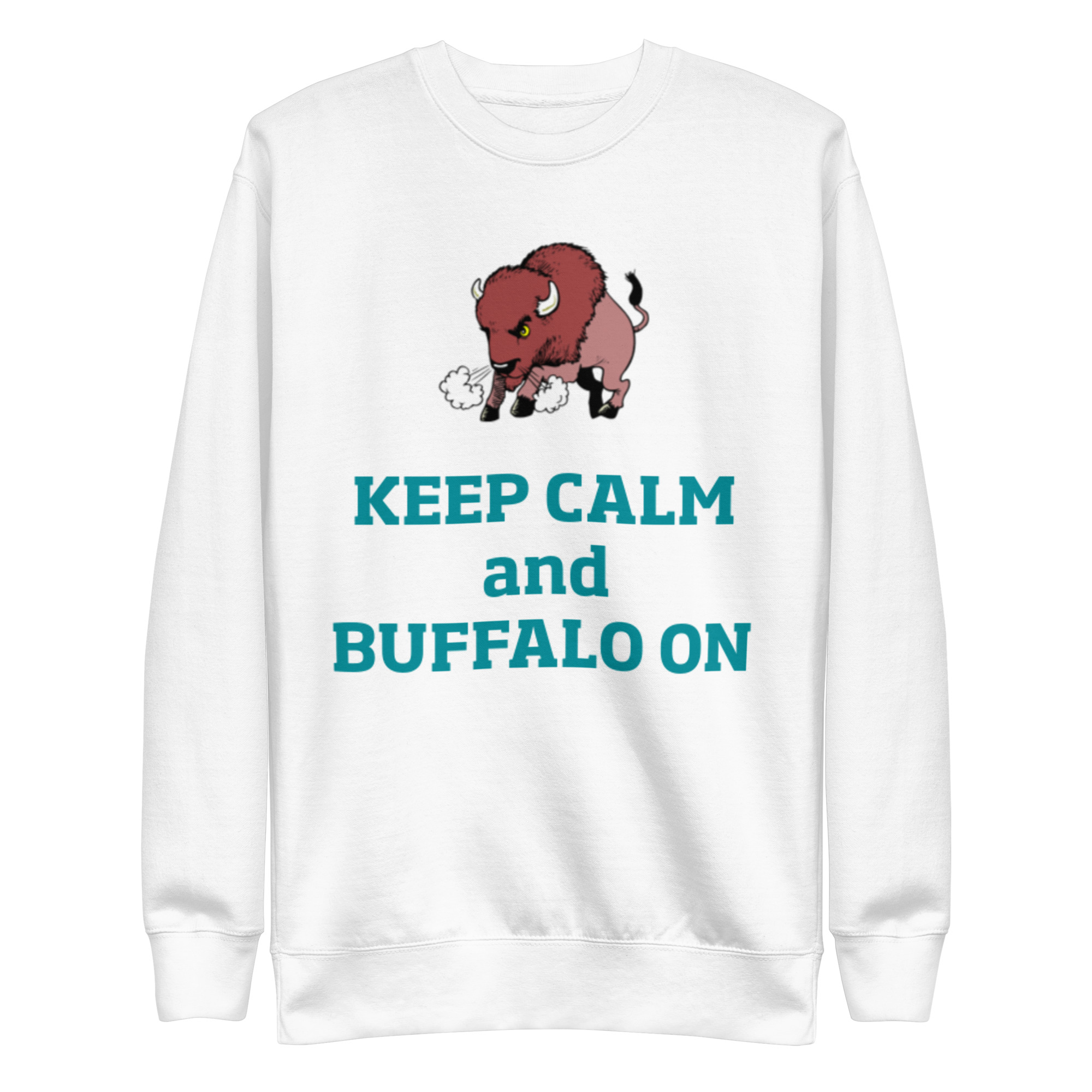 On Sale - Keep calm and buffalo on Unisex Premium Sweatshirt