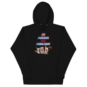 Us Against the machines 2 Unisex Hoodie