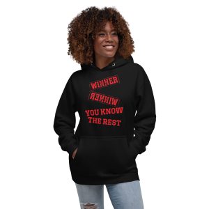 Winner Winner You Know the Rest Unisex Hoodie
