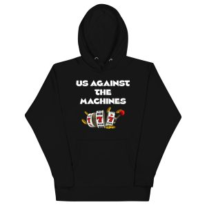 Us against the machines in White Unisex Hoodie