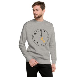 Timing is key Unisex Premium Sweatshirt