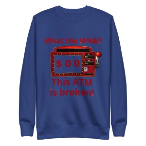 What the !#%&? Unisex Premium Sweatshirt