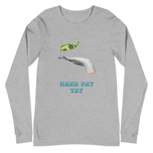 Hand Pay Tay Unisex Long Sleeve Tee