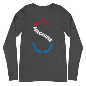 Slot machine extraordinaire Unisex Long Sleeve Tee