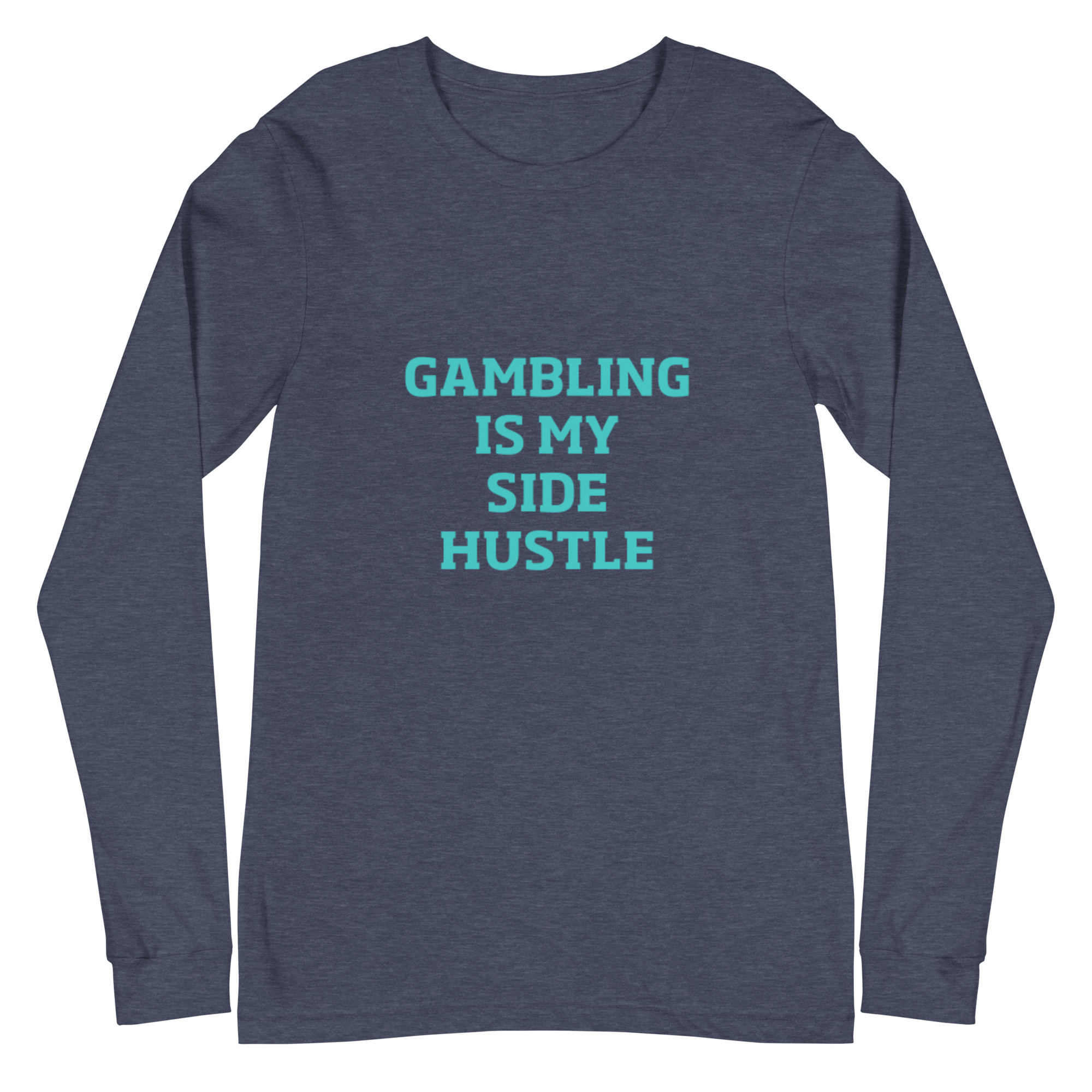 Gambling is my side hustle Unisex Long Sleeve Tee - Image 13