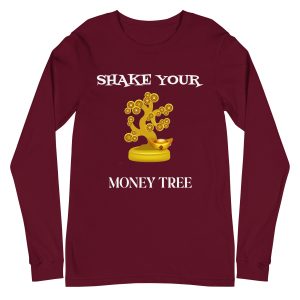 Shake your money tree Unisex Long Sleeve Tee