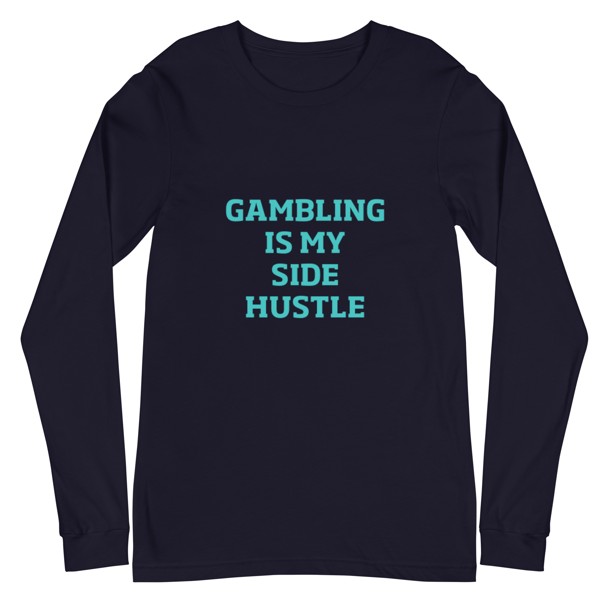 Gambling is my side hustle Unisex Long Sleeve Tee - Image 3