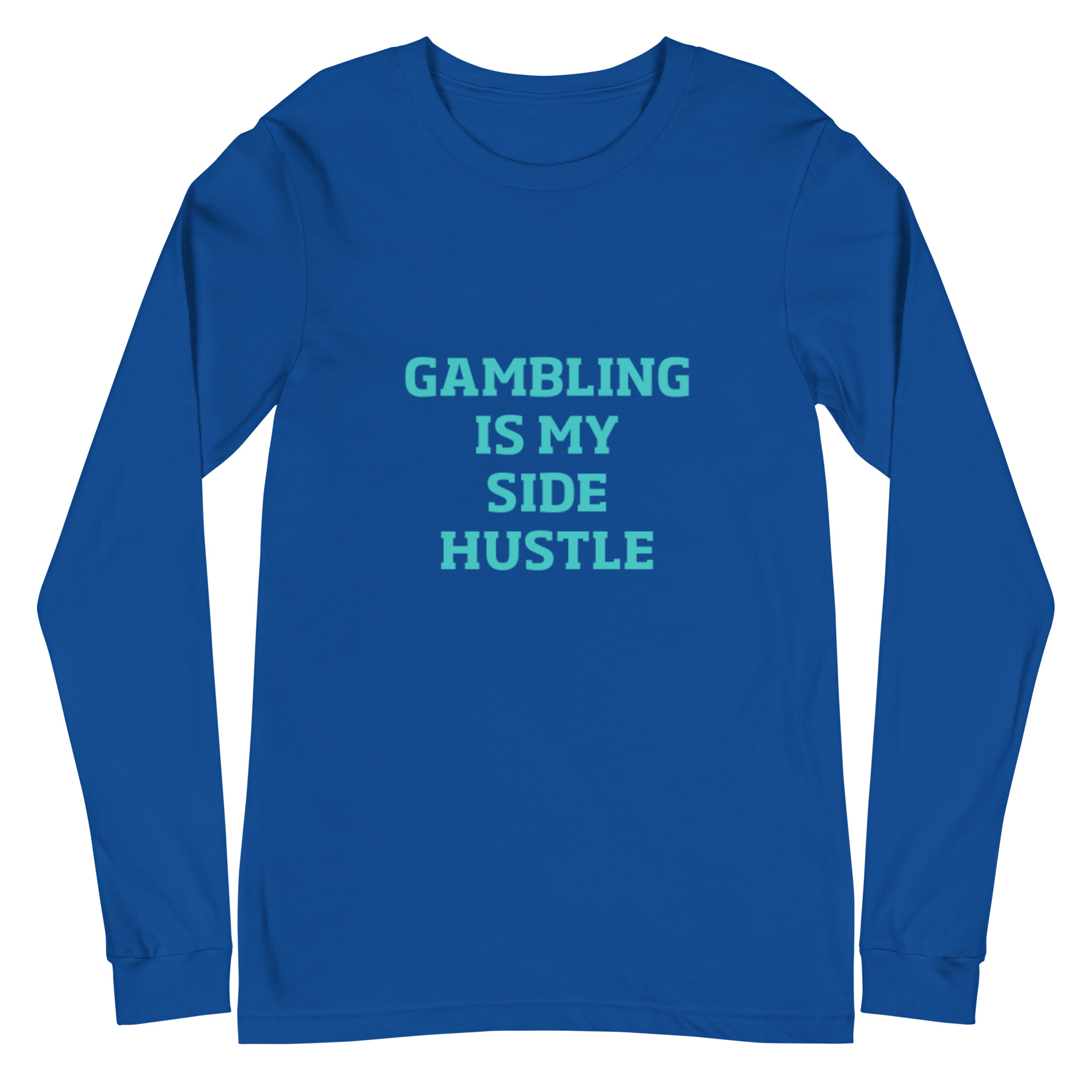 Gambling is my side hustle Unisex Long Sleeve Tee - Image 11