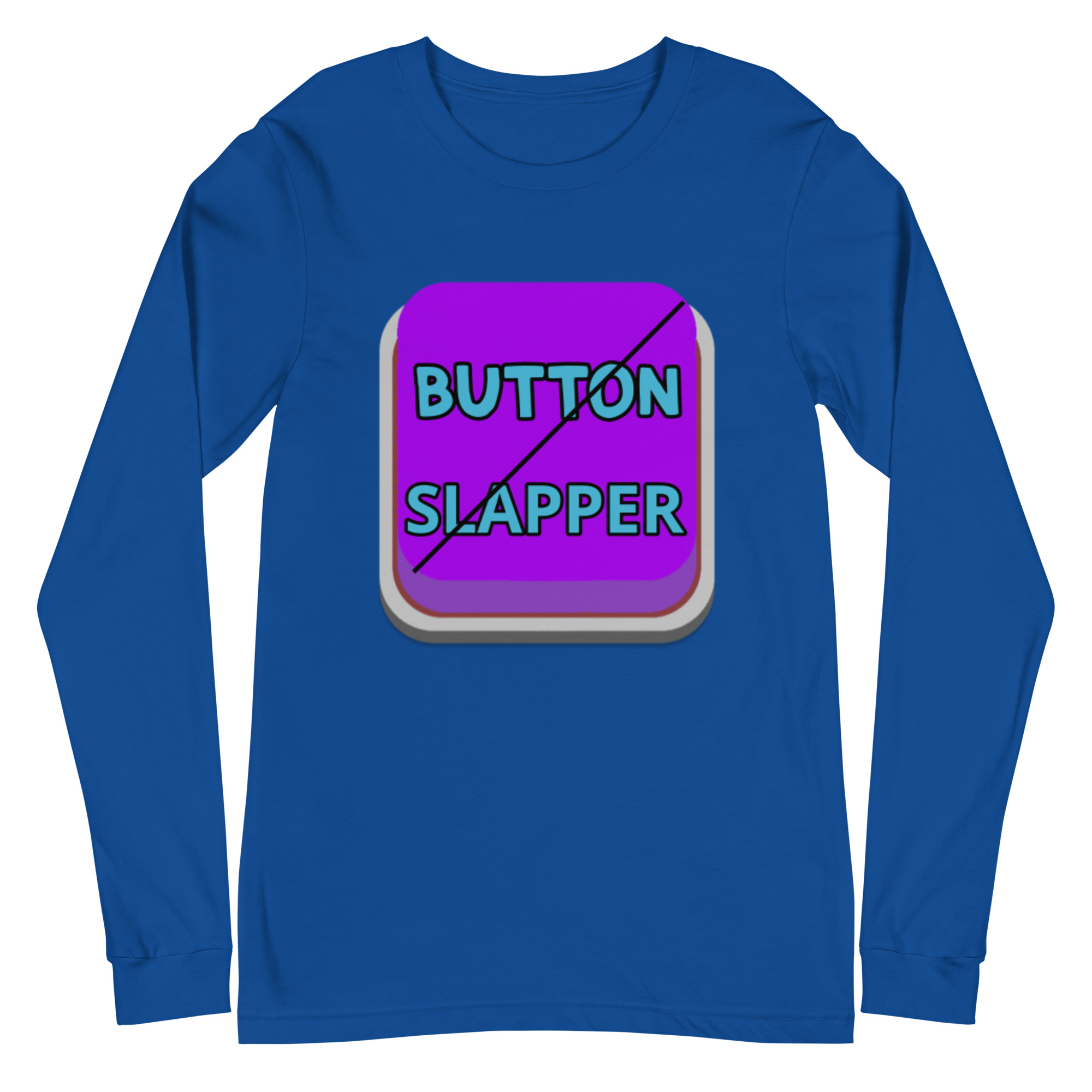 Button Slapper Unisex Long Sleeve Tee