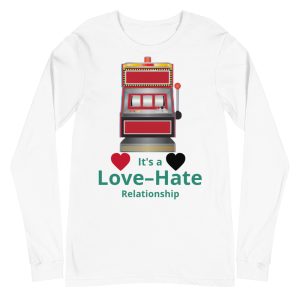 It's a love-hate relationship Unisex Long Sleeve Tee