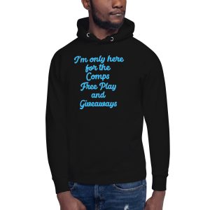I'm only here for the Comps Unisex Hoodie
