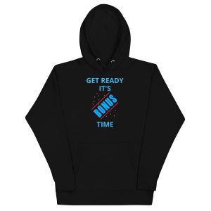 Get Ready It's Bonus Time 1 Unisex Hoodie