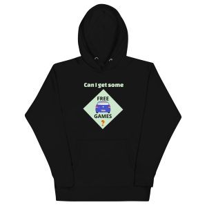 Can I get some free games? Unisex Hoodie