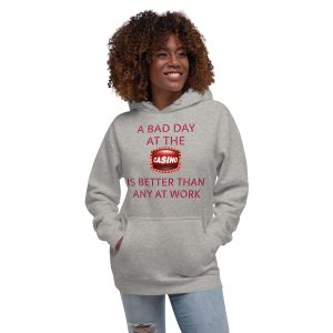 A bad day at the casino Unisex Hoodie