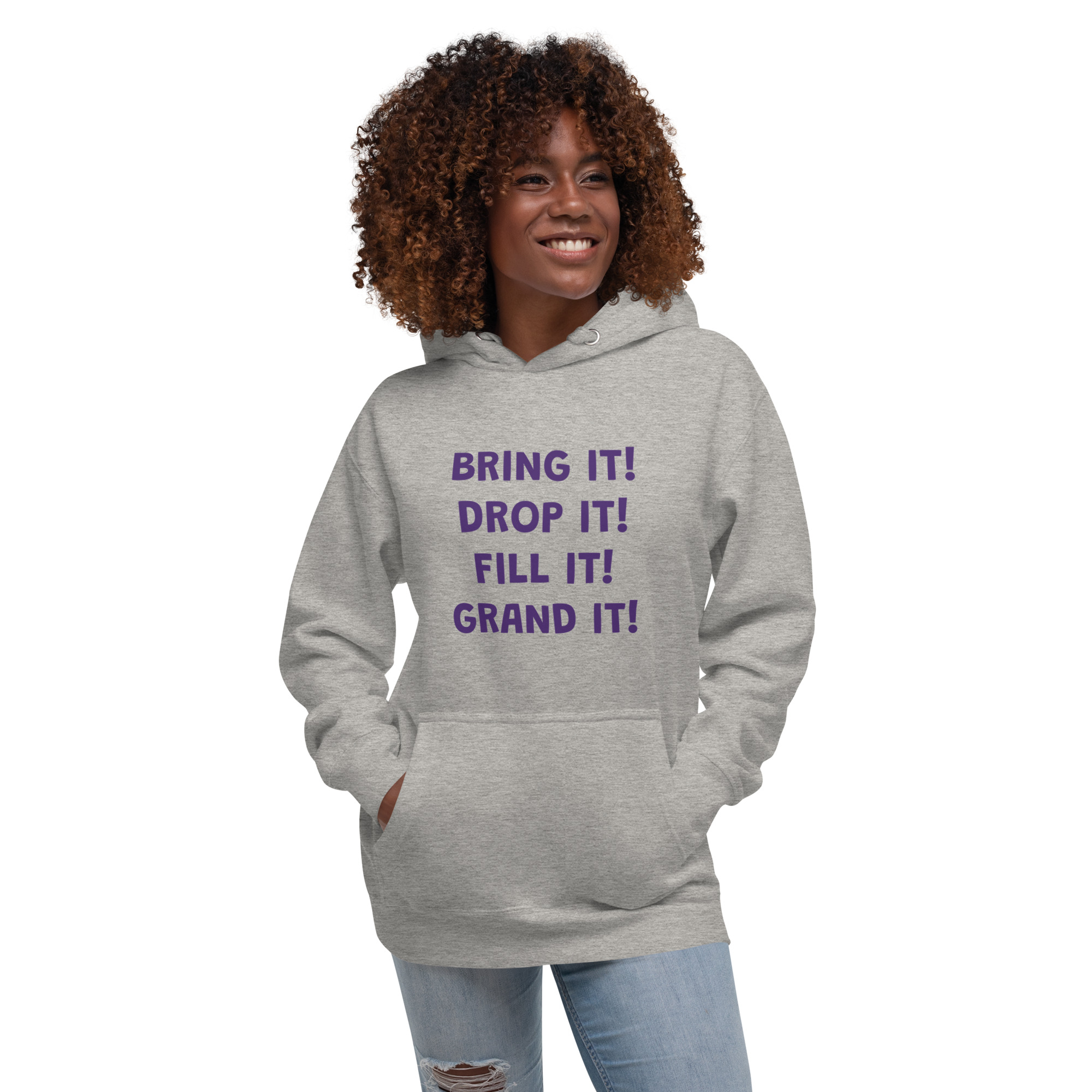 Bring it! Unisex Hoodie