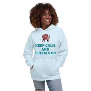 Keep Calm and Buffalo On Unisex Hoodie