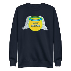 Holy jackpot Unisex Premium Sweatshirt