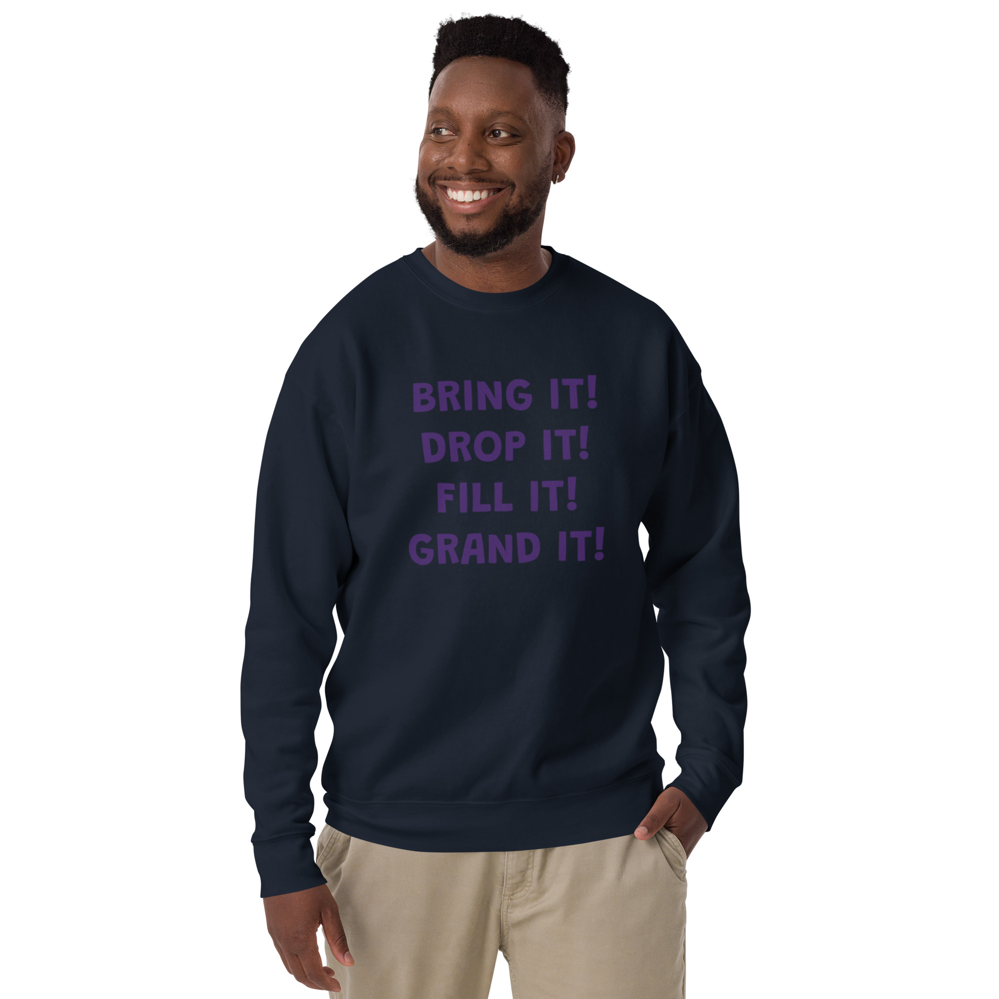 Bring it! Unisex Premium Sweatshirt - Image 3