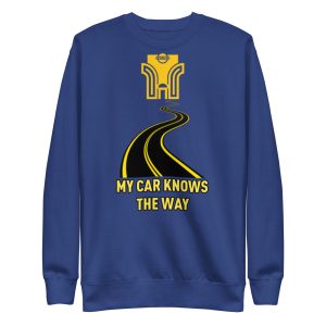 My car knows the way Unisex Premium Sweatshirt