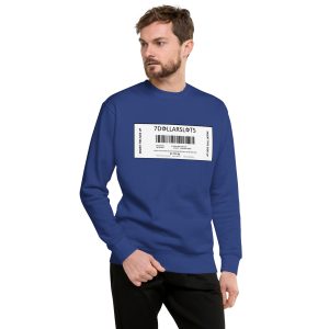 Seven Dollar Slots Cashout Ticket Unisex Premium Sweatshirt