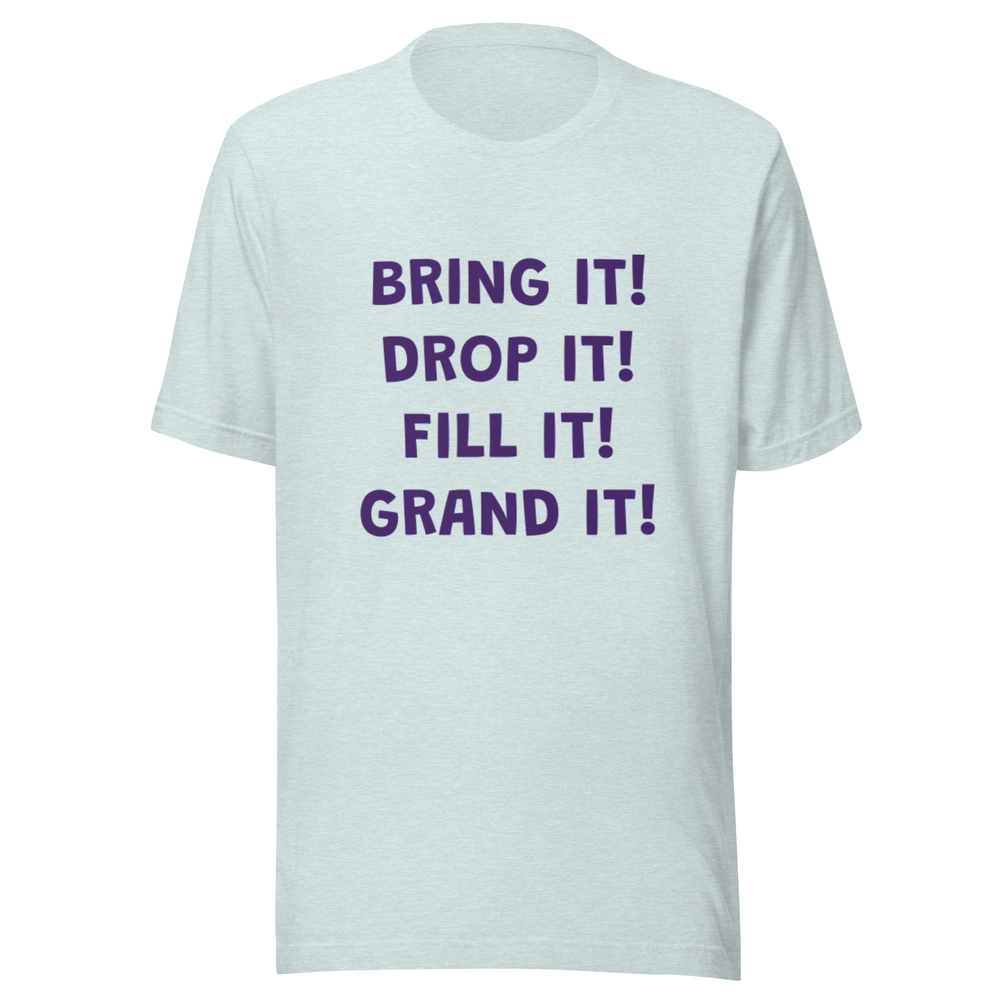 Bring it! Unisex t-shirt - Image 9