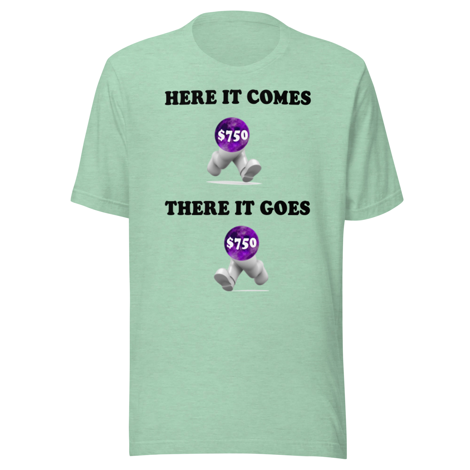 Here it comes there it goes Unisex t-shirt - Image 11