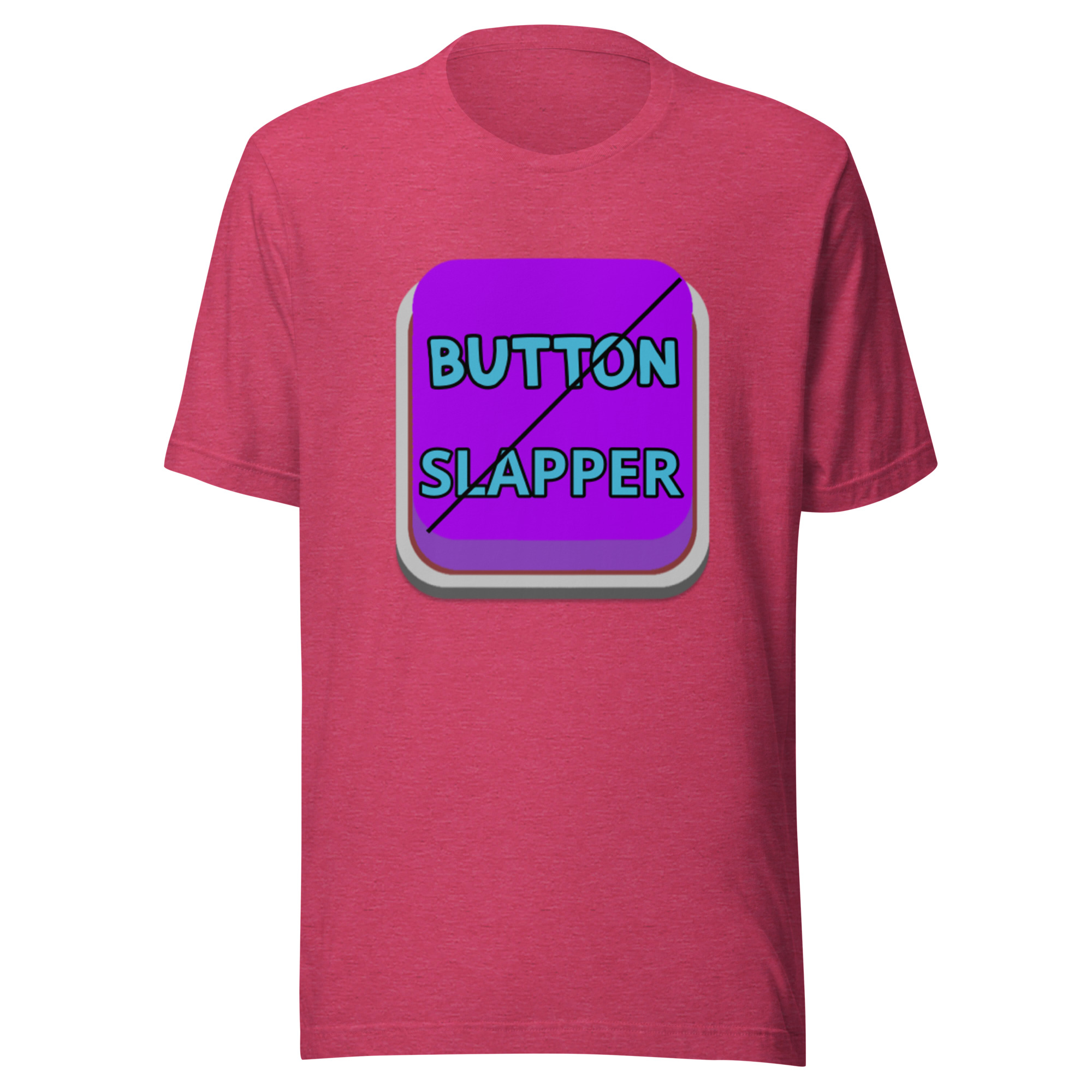 Button Slapper Unisex t-shirt - Image 17