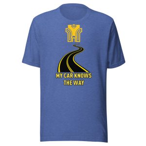 My car knows the way Unisex t-shirt