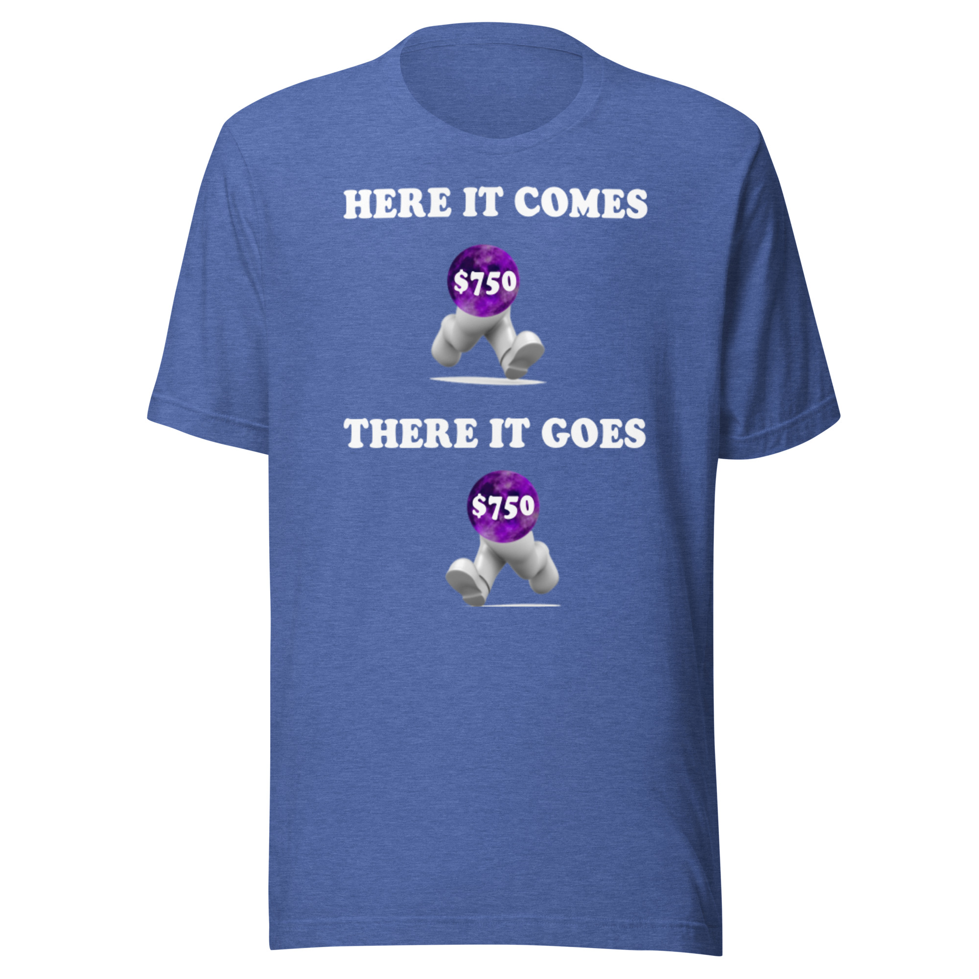 Here it comes there it goes Unisex t-shirt - Image 22