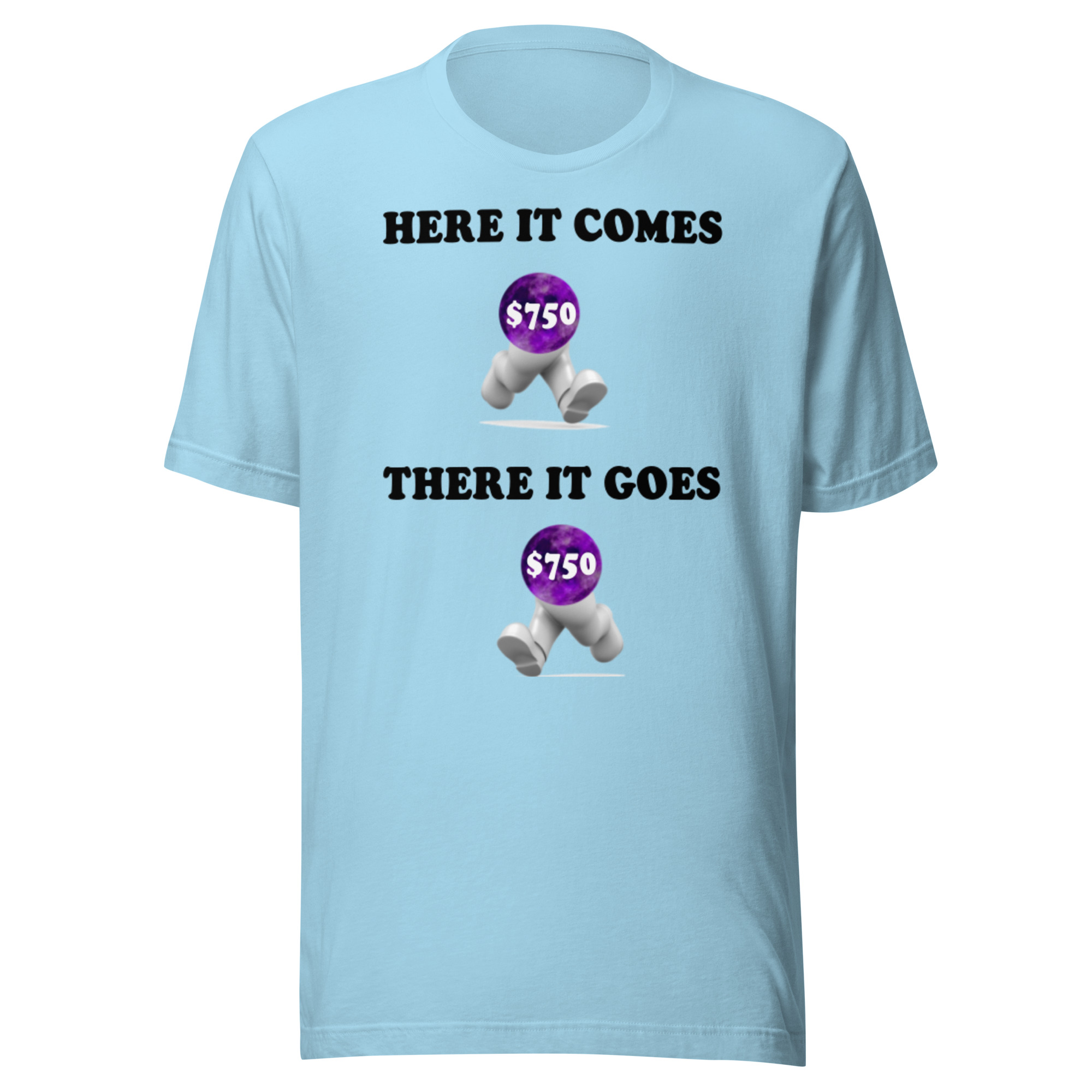 Here it comes there it goes Unisex t-shirt - Image 19