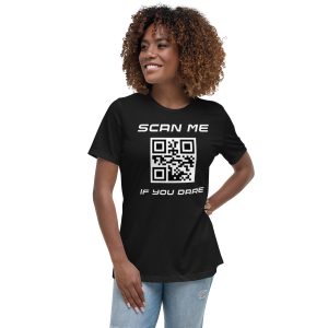 Scan me if you dare Women's Relaxed T-Shirt