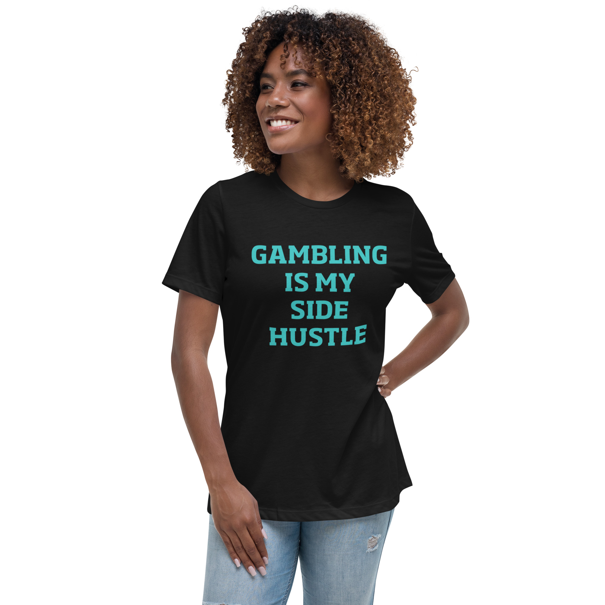 Gambling is my side hustle Women's Relaxed T-Shirt - Image 3
