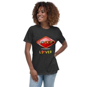 Lock it lover Women's Relaxed T-Shirt