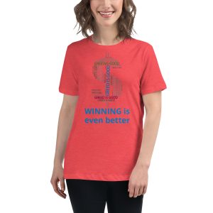 Greed is good winning is even better Women's Relaxed T-Shirt